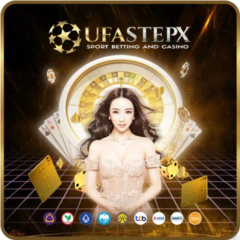 ufastepx_คาสิโนออนไลน์