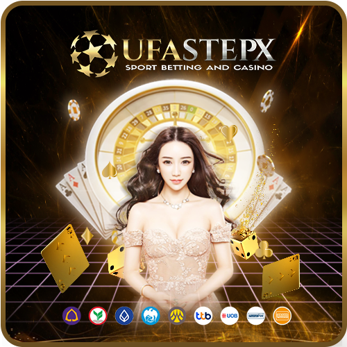 ufastepx_คาสิโนออนไลน์